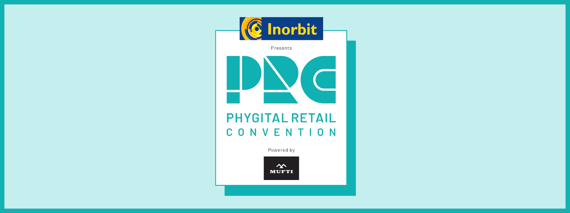 Phygital Retail Convention logo with Inorbit at the top and Powered by Mufti below.